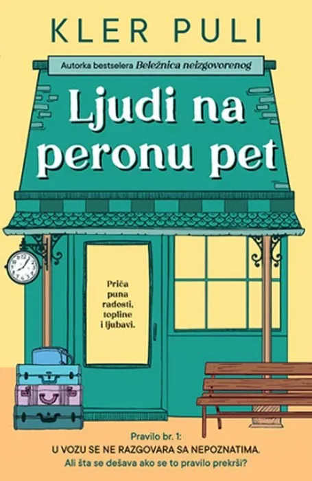 Knjiga " Ljudi na peronu pet", autora Kler Puli, izdavač Laguna, 2022.