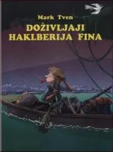 Knjiga "Doživljaji Haklberija Fina", autora Mark Tven, izdavač Bosanska Riječ Sarajevo, 2004., tvrdi uvez