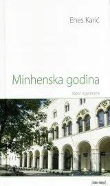 Minhenska godina – zapisi i uspomene