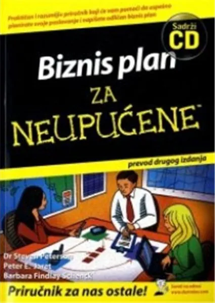 Knjiga "Biznis plan za neupućene", autora Steven Peterson, Peter E. Jaret, Barbara Findlay Schenck, izdavač Mikro knjiga