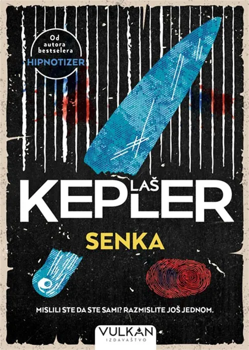 Knjiga "Senka", autora Lars Kepler, izdavač Vulkan, 2019.