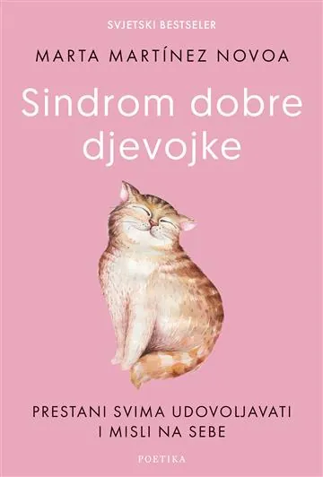Knjiga "Sindrom dobre djevojke", autora Marta Martinez Novoa, izdavač Poetika