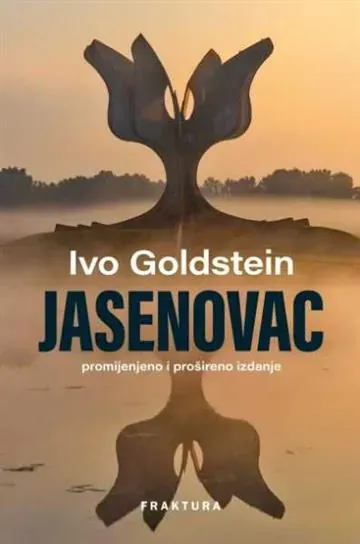 Knjiga "Jasenovac 2. izdanje", autora Ivo Goldstein, izdavač Fraktura