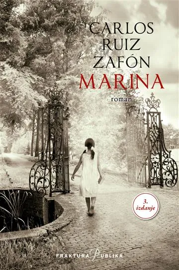 Knjiga "Marina", autora  Carlos Ruiz Zafon, izdavač Fraktura
