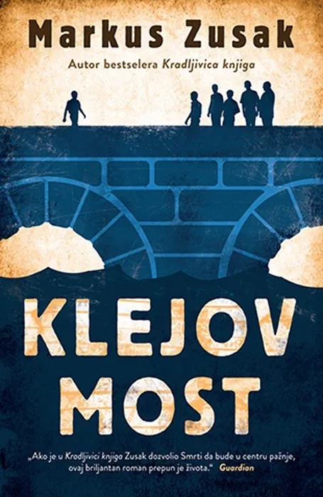 Knjiga " Klejov most", autora Markus Zusak, izdavač Laguna, 2020.