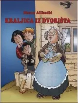 Knjiga "Kraljica iz dvorišta", autora Bisera Alikadić, izdavač Bosanska Riječ Sarajevo, 2008., tvrdi uvez