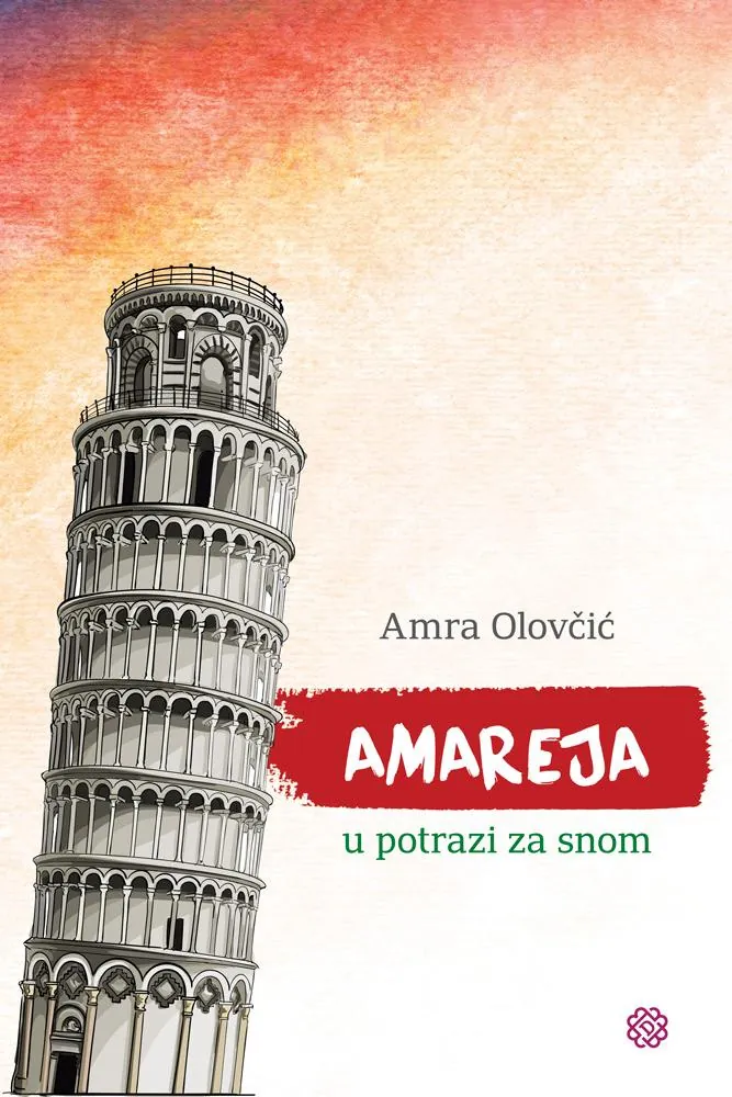 Knjiga "Amareja u potrazi za snom ", autora Amra Olovčić, izdavač Dobra knjiga