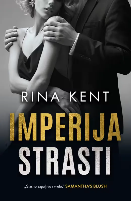 Knjiga "Imperija strasti", autora Rina Kent, izdavač Laguna, 2023., meki uvez
