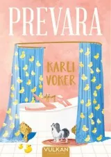 Knjiga " Prevara", autora Karli Voker, izdavač Vulkan, 2024.