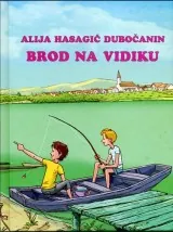 Knjiga "Brod na vidiku", autora Alija Hasagić Dubočanin, izdavač Bosanska Riječ Sarajevo, 2010., tvrdi uvez