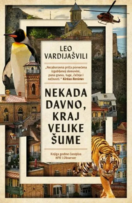 Knjiga " Nekada davno, kraj velike šume", autora Leo Vardijašvili, izdavač Laguna, 2025.