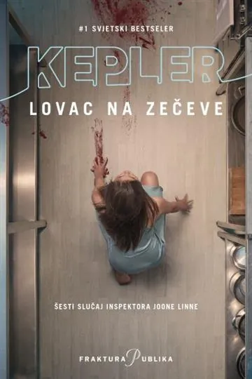 Knjiga "Lovac na zečeve", autora Lars Kepler, izdavač Fraktura