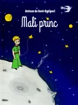 Knjiga "Mali princ", autora Antoine De Saint Exupery, izdavač Dječija knjiga, 2017., tvrdi uvez