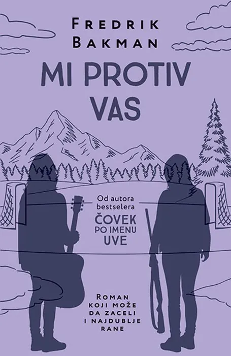Knjiga "Mi protiv vas", autora Fredrik Backman, izdavač Laguna, 2021.