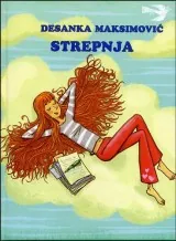 Knjiga "Strepnja", autora Desanka Maksimović, izdavač Bosanska riječ Sarajevo, 2009., tvrdi uvez
