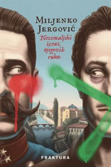 Knjiga "Nezemaljski izraz njegovih ruku", autora Miljenko Jergović, izdavač Fraktura