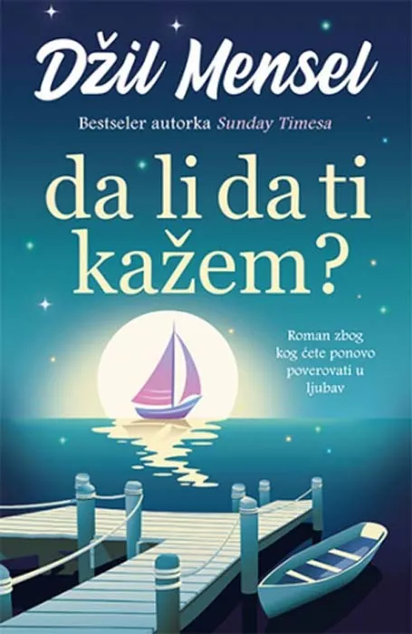 Knjiga " Da li da ti kažem?", autora Džil Mensel, izdavač Laguna, 2023., meki uvez