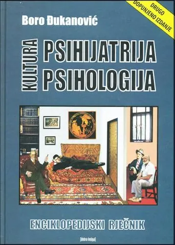Kultura, psihijatrija, psihologija - enciklopedijski rječnik