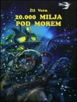 Knjiga "20.000 milja pod morem", autora Žil Vern, izdavač Bosanska Riječ Sarajevo, 2003., tvrdi uvez