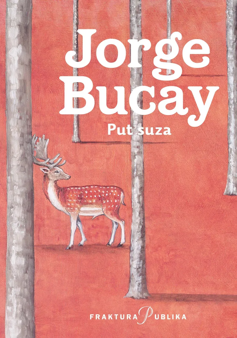 Knjiga "Put suza", autora Jorge Bucay, izdavač Fraktura
