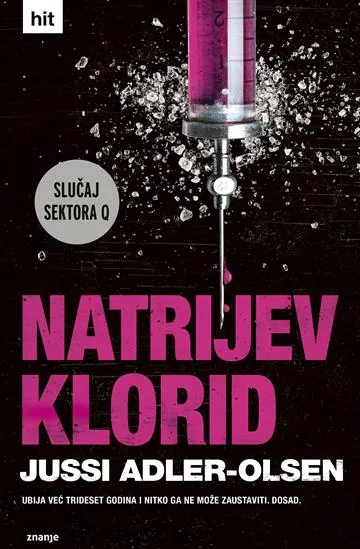 Knjiga "Natrijev klorid", autora Jussi Adler-Olsen, izdavač Znanje, 2028., tvrdi uvez