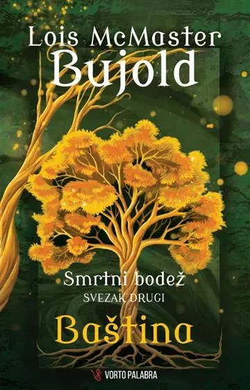 Knjiga "Baština", autora Lois McMaster Bujold, izdavač Vorto Palabra