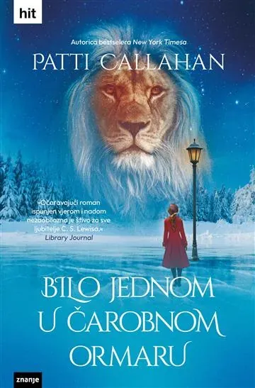 Knjiga "Bilo jednom u čarobnom ormaru", autora Patti Callahan Henry, izdavač Znanje