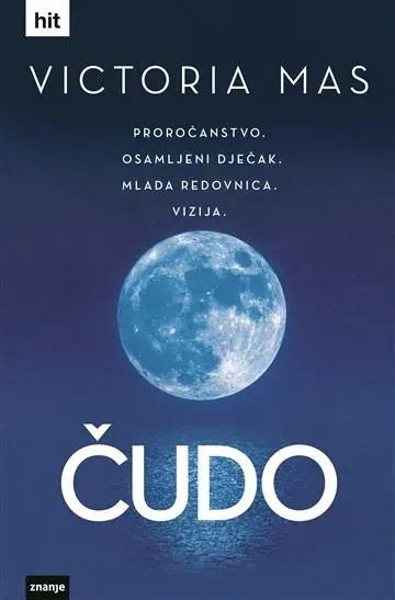 Knjiga "Čudo", autora Victoria Mas, izdavač Znanje