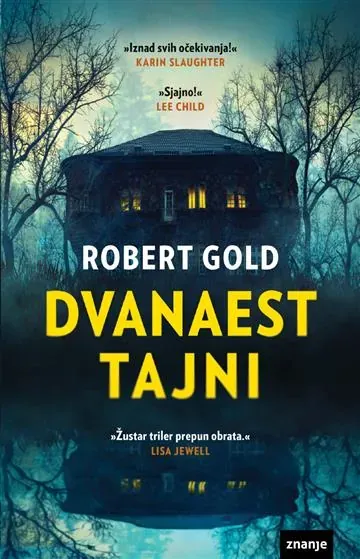 Knjiga "Dvanaest tajni KDS", autora Robert Gold, izdavač Znanje