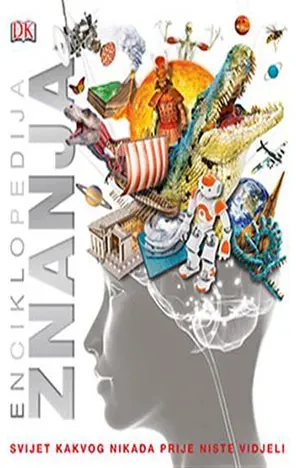 Knjiga "ENCIKLOPEDIJA ZNANJA", autora grupa autora, izdavač Znanje