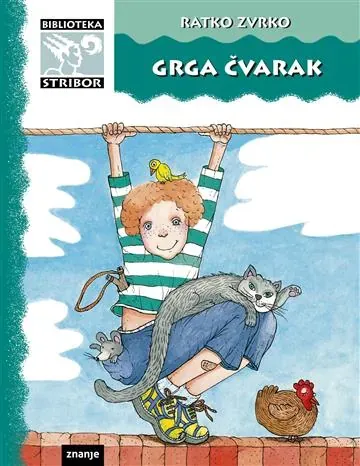 Knjiga "Grga Čvarak", autora Ratko Zvrko, izdavač Znanje