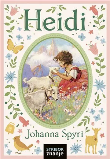 Knjiga "Heidi", autora Johanna Spyri, izdavač Znanje