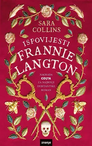 Knjiga "ISPOVJESTI FRANNIE LANGTON", autora Sara Collins, izdavač Znanje