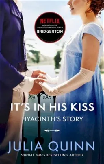 Knjiga "It's In His Kiss", autora Julia Quinn, izdavač Hachette UK