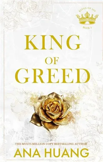 Knjiga "King of Greed - Kings of Sin 3", autora Ana Huang, izdavač Hachette UK