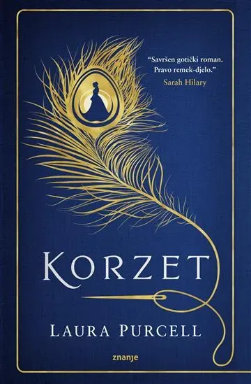 Knjiga "KORZET", autora Laura Purcell, izdavač Znanje