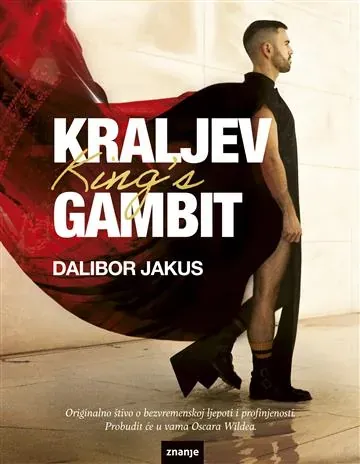Knjiga "Kraljev gambit", autora Dalibor Jakus, izdavač Znanje