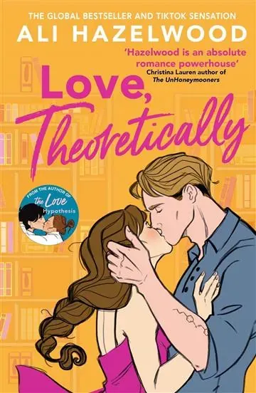 Knjiga "Love Theoretically", autora Ali Hazelwood, izdavač Hachette UK