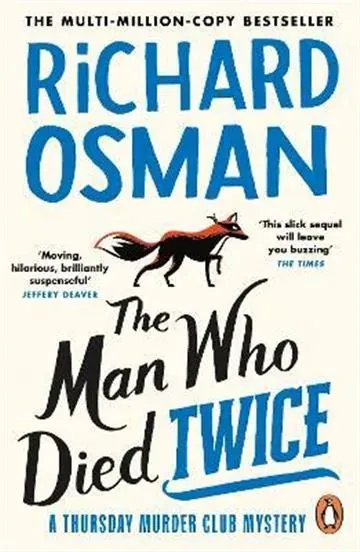 Knjiga "Man Who Died Twice", autora Richard Osman, izdavač The Book Service