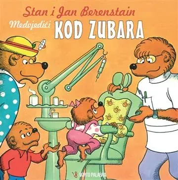 Knjiga "Medvjedići kod zubara", autora Stan Berenstain, Jan Berenstain, izdavač Vorto Palabra