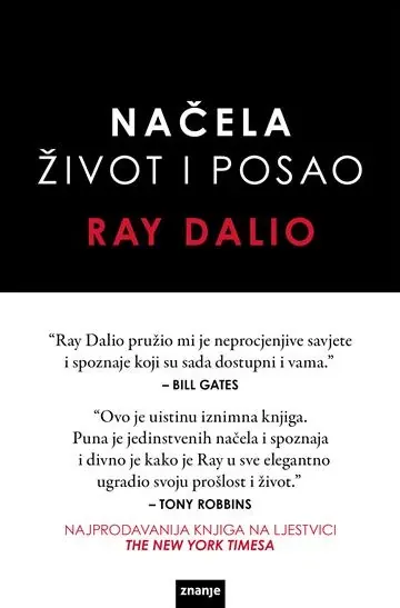 Knjiga "Načela - Život i posao", autora Ray Dalio, izdavač Znanje