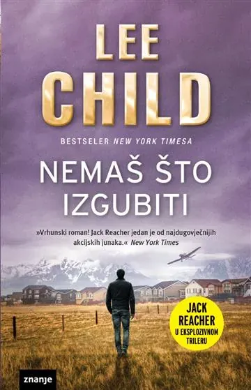 Knjiga "Nemaš što izgubiti KDS", autora Lee Child, izdavač Znanje