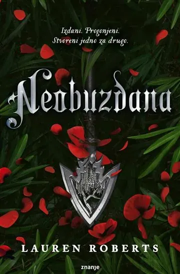 Knjiga "NEOBUZDANA", autora Lauren Roberts, izdavač Znanje