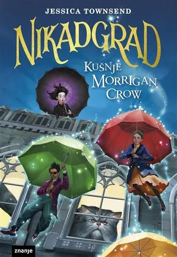 Nikadgrad kušnje Morrigan Crow