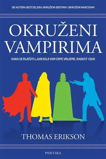 Knjiga "Okruženi vampirima", autora Thomas Erikson, izdavač Poetika