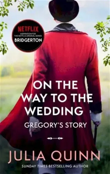 Knjiga "On The Way To The Wedding", autora Julia Quinn, izdavač Hachette UK