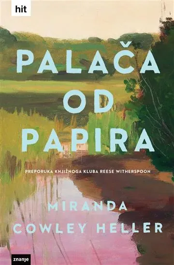 Knjiga "Palača od papira T.U Znanje", autora Miranda Cowley Heller, izdavač Znanje