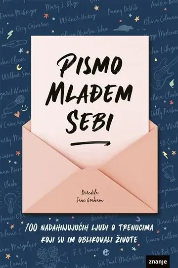 Knjiga "Pismo mlađem sebi", autora Jane Graham, izdavač Znanje