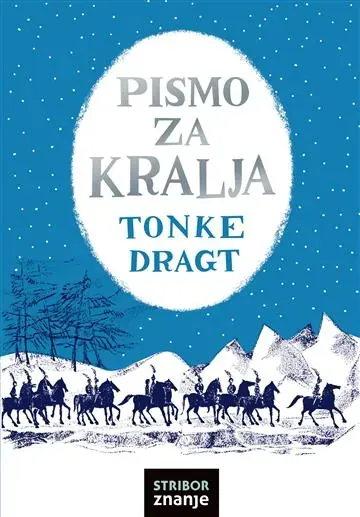 Knjiga "Pismo za kralja", autora Tonke Dragt, izdavač Znanje