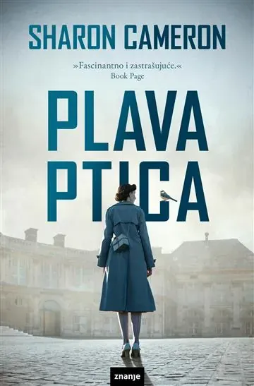 Knjiga "Plava ptica", autora Sharon Cameron, izdavač Znanje